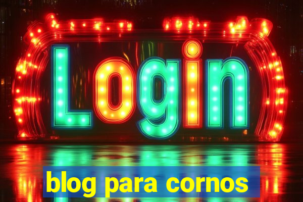 blog para cornos