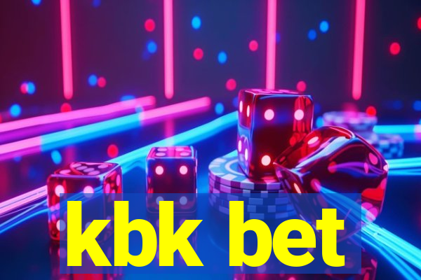 kbk bet