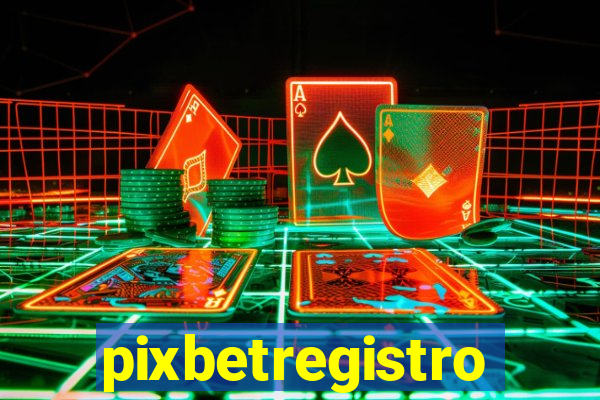 pixbetregistro