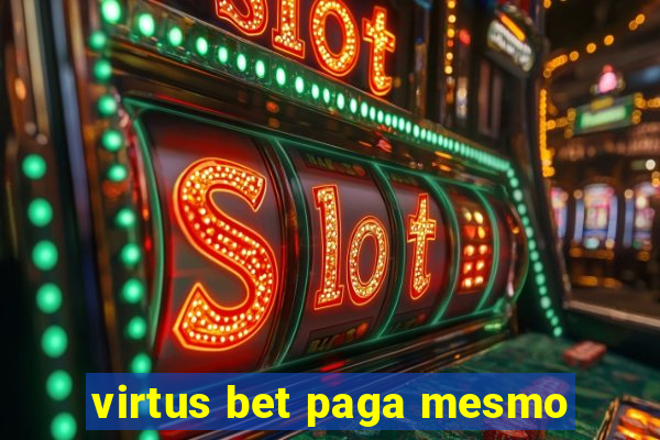 virtus bet paga mesmo