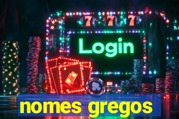 nomes gregos