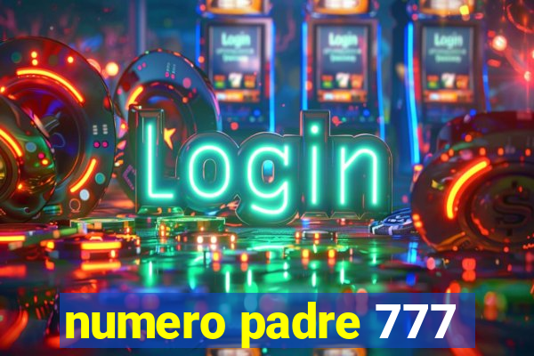 numero padre 777