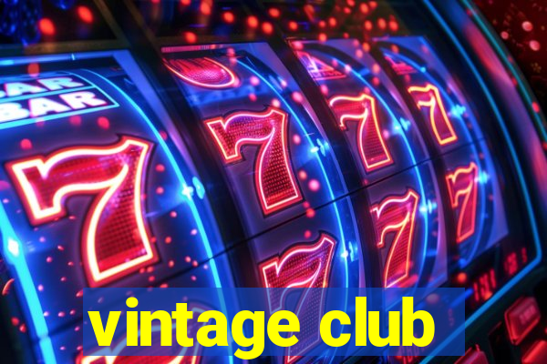 vintage club