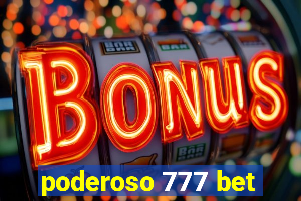 poderoso 777 bet