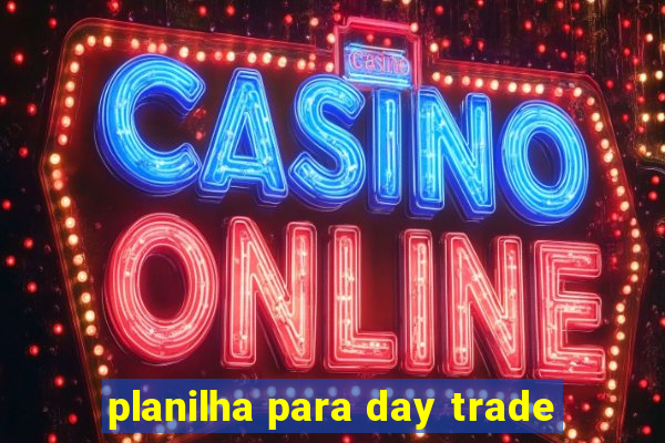 planilha para day trade