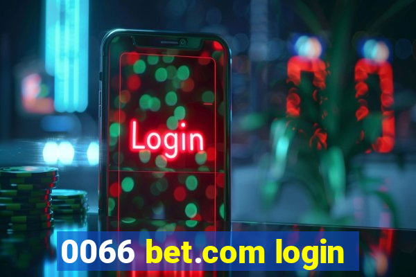 0066 bet.com login