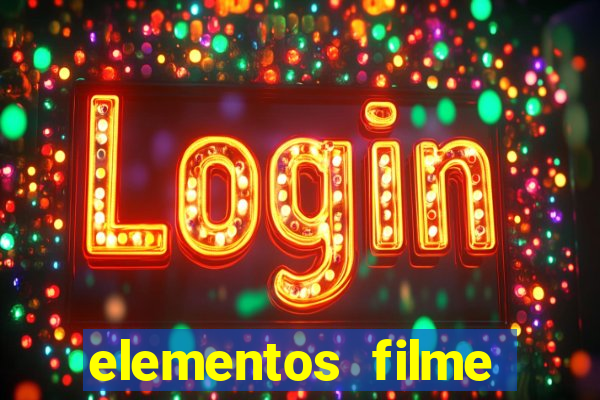 elementos filme completo dublado