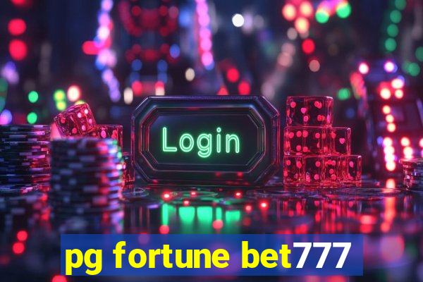 pg fortune bet777