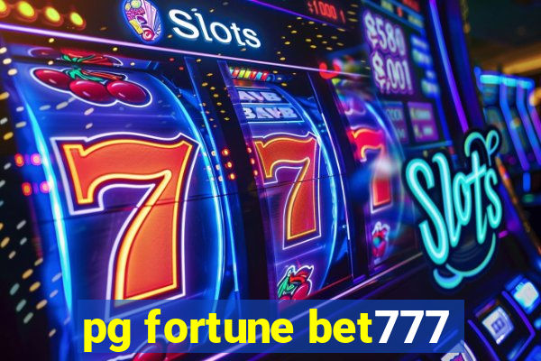 pg fortune bet777