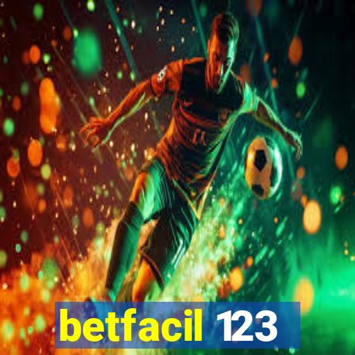 betfacil 123