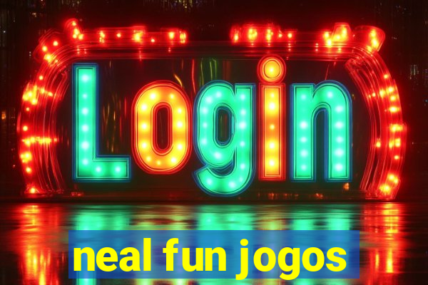 neal fun jogos