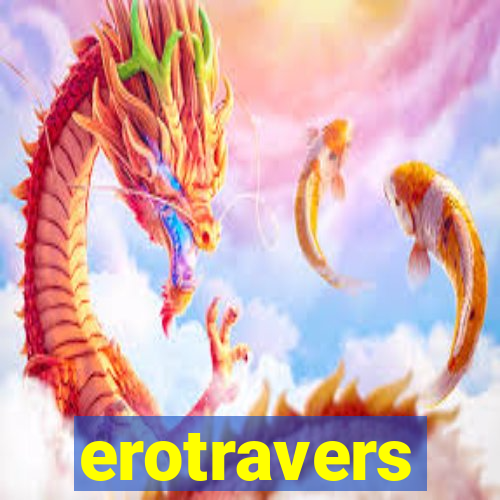 erotravers