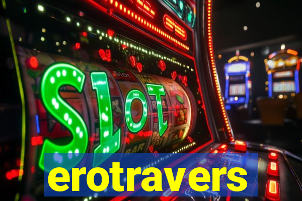 erotravers