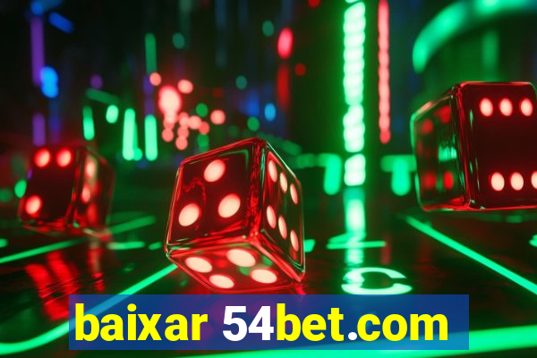 baixar 54bet.com