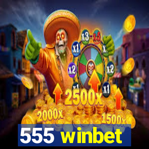 555 winbet