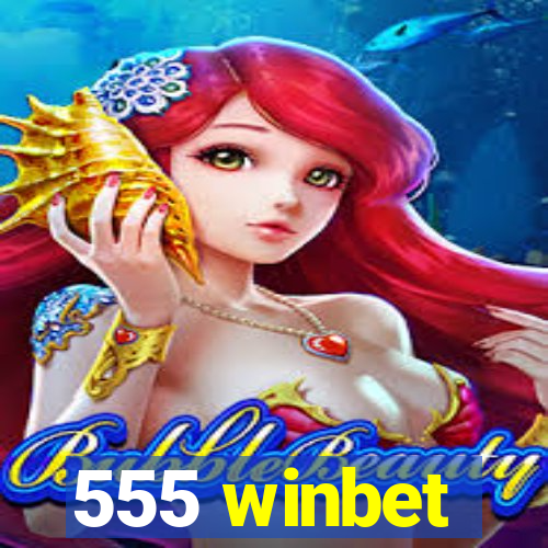 555 winbet