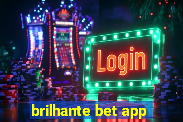 brilhante bet app