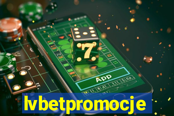 lvbetpromocje