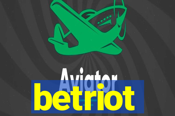 betriot