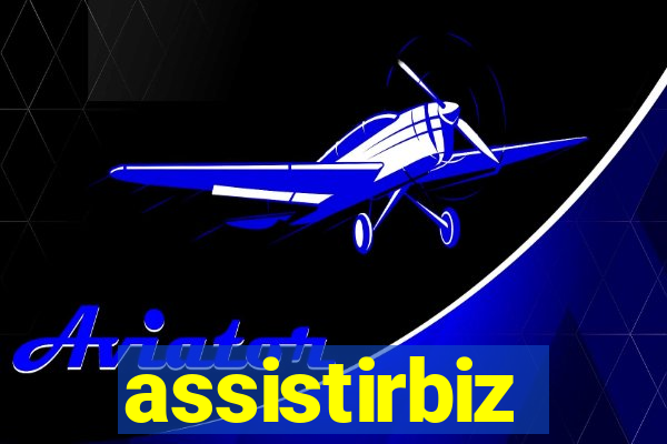 assistirbiz