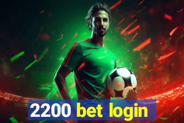 2200 bet login