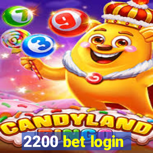 2200 bet login