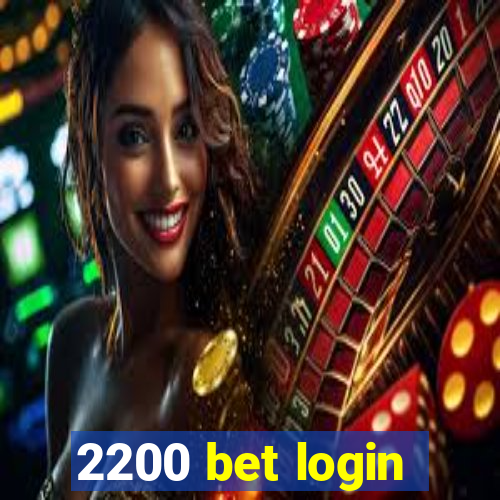 2200 bet login