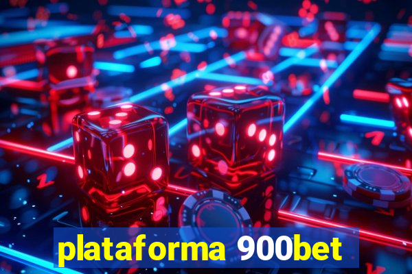 plataforma 900bet