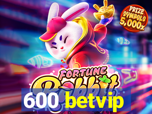 600 betvip