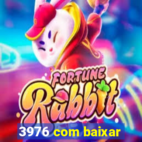 3976 com baixar