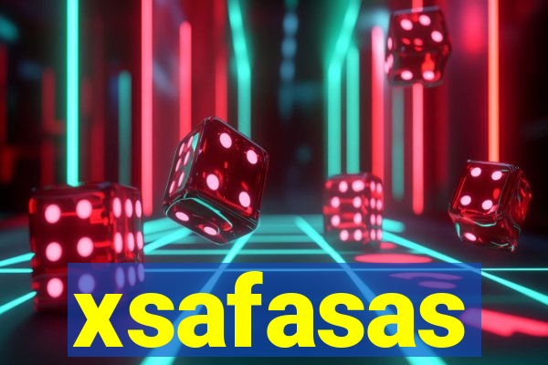 xsafasas