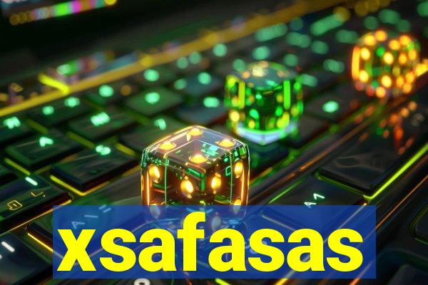 xsafasas