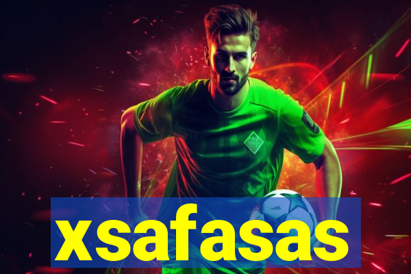 xsafasas