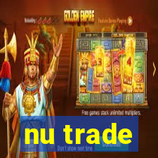 nu trade