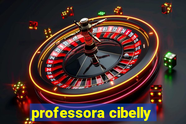 professora cibelly