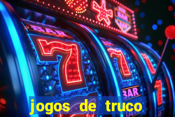 jogos de truco online valendo dinheiro