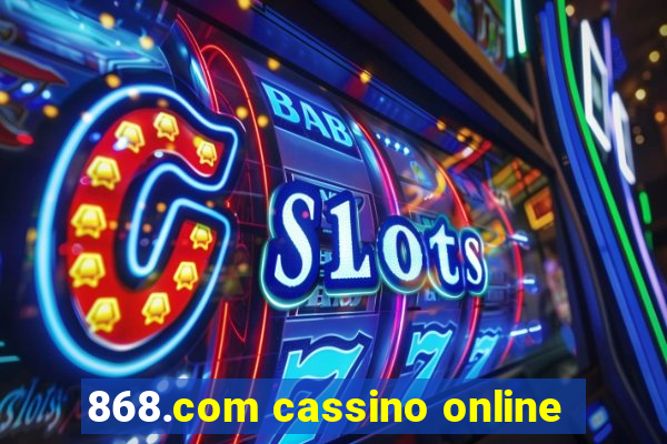 868.com cassino online