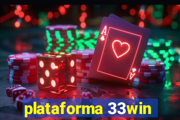 plataforma 33win