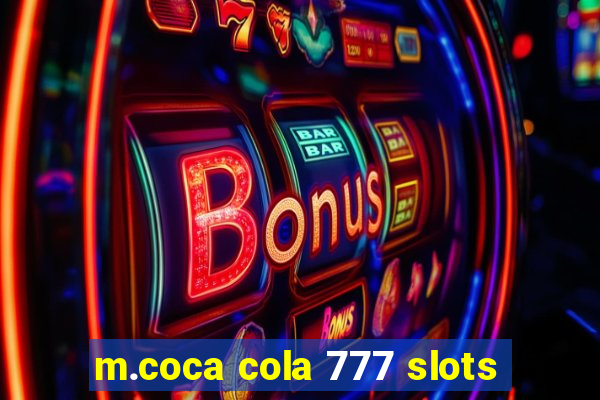 m.coca cola 777 slots