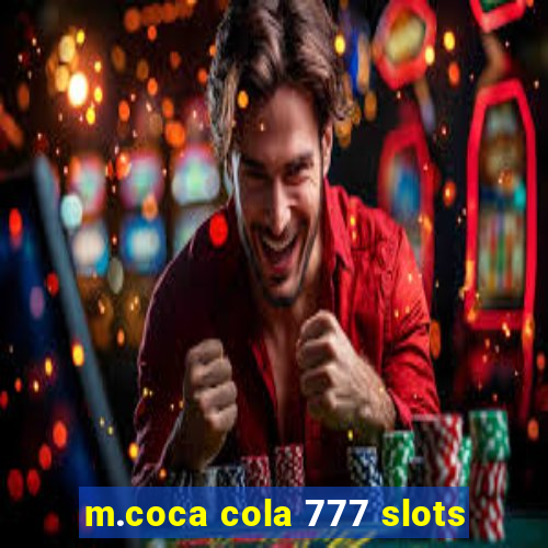 m.coca cola 777 slots