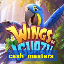 cash masters dinheiro infinito