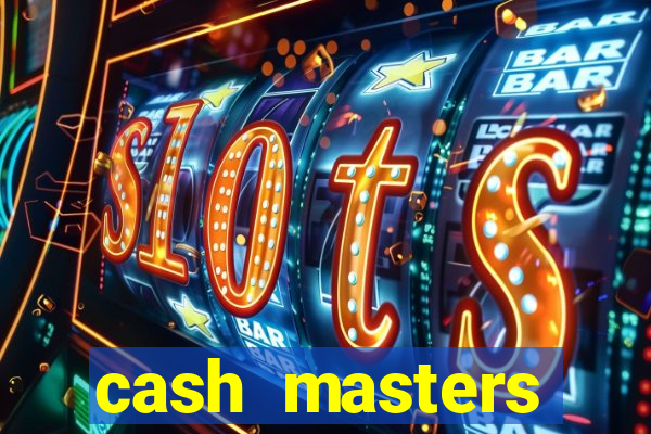 cash masters dinheiro infinito