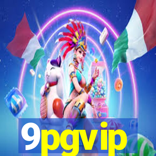 9pgvip