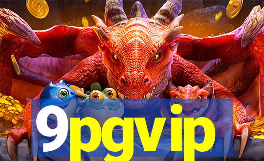 9pgvip