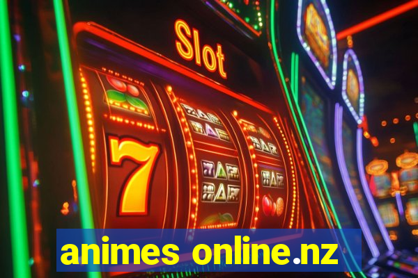 animes online.nz