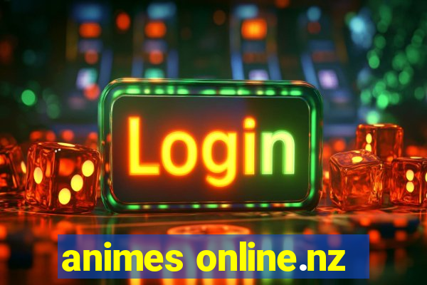 animes online.nz