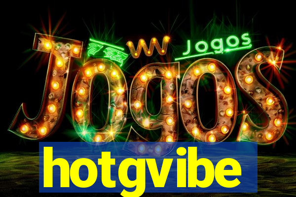 hotgvibe