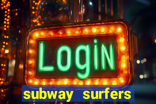 subway surfers zurich jogar