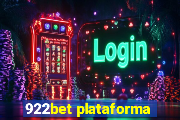 922bet plataforma