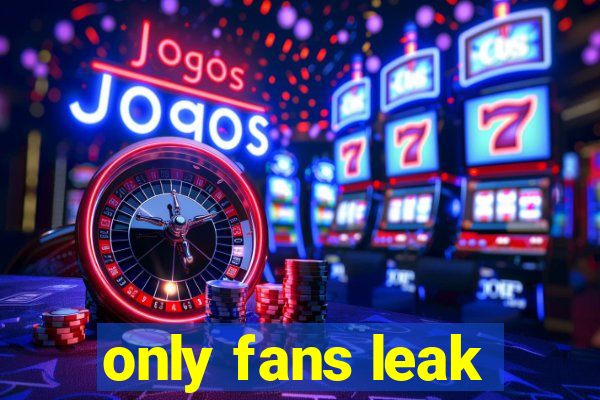 only fans leak